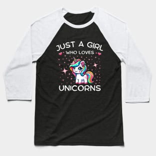 Just A Girl Who Loves Magical Unicorns With Stars Baseball T-Shirt